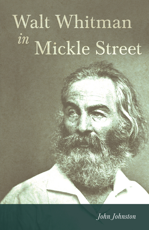 Walt Whitman in Mickle Street - Elizabeth Leavitt Keller