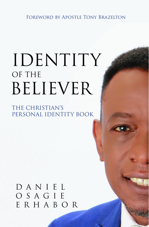 Identity of the Believer - Daniel O Erhabor