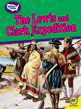The Lewis and Clark Expedition - Blythe Lawrence