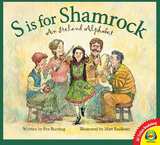 S is for Shamrock: An Ireland Alphabet - Eve Bunting