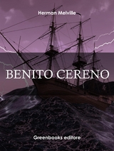 Benito Cereno - Herman Melville