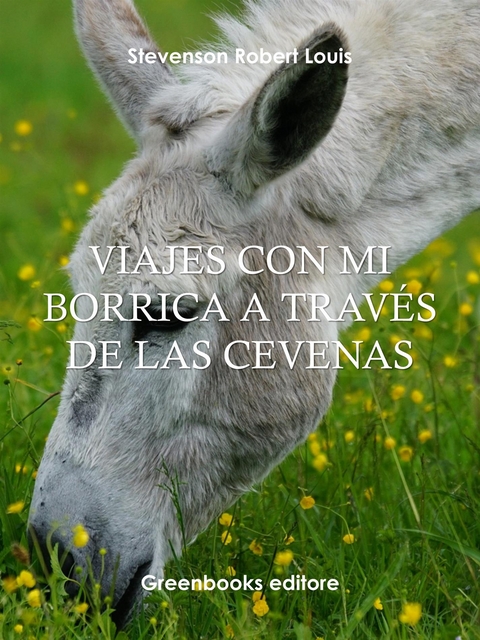 Viajes con mi borrica a trav&eacute;s de las cevenas - Robert Louis Stevenson
