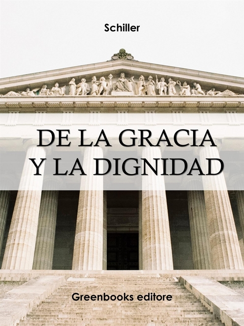 De la gracia y la dignidad -  Schiller
