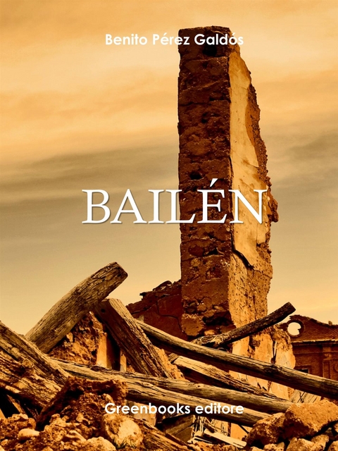 Bail&eacute;n - Benito Perez Galdos