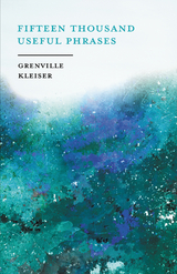 Fifteen Thousand Useful Phrases - A Practical Handbook -  Grenville Kleiser