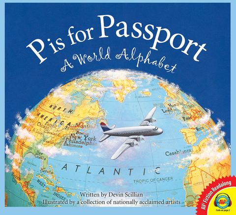 P is for Passport: A World Alphabet - Devin Scillian