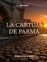 La cartuja de Parma -  Stendhal