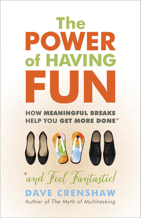 The Power of Having Fun - Dave Crenshaw