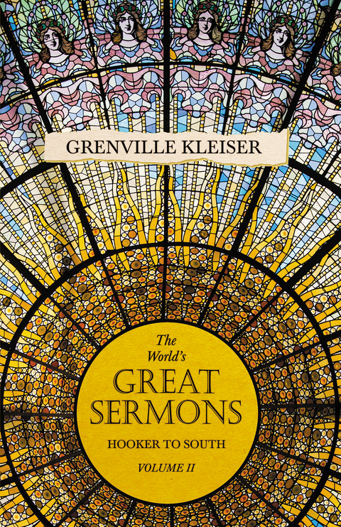 World's Great Sermons - Hooker to South - Volume II -  Grenville Kleiser