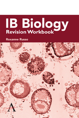 IB Biology Revision Workbook - Roxanne Russo