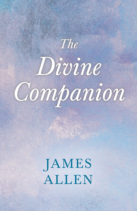 The Divine Companion - James Allen
