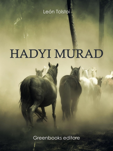 Hadyi Murad - Leon Tolstoi