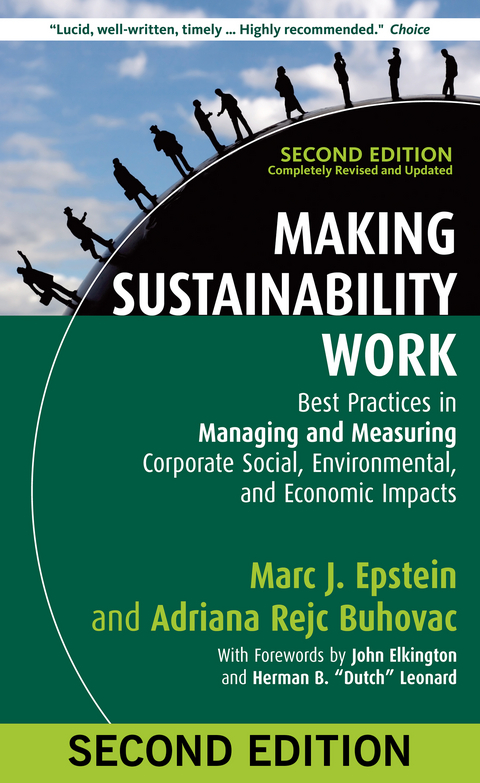 Making Sustainability Work - Marc J. Epstein, Adriana Rejc Buhovac