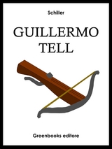 Guillermo Tell -  Schiller