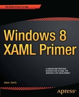 Windows 8 XAML Primer - Jesse Liberty