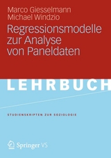 Regressionsmodelle zur Analyse von Paneldaten - Marco Giesselmann, Michael Windzio