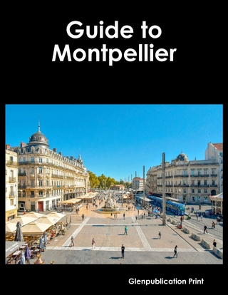 Guide to Montpellier
