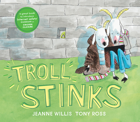 Troll Stinks! -  Jeanne Willis