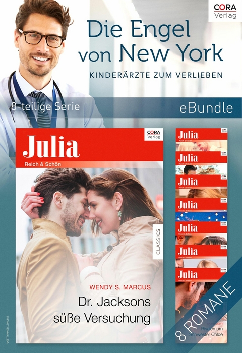 Die Engel von New York - Kinder&auml;rzte zum Verlieben (8-teilige Serie) - Laura Iding, Lynne Marshall, Wendy S. Marcus, Susan Carlisle, Alison Roberts, Carol Marinelli, Tina Beckett, Janice Lynn