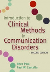 Introduction to Clinical Methods in Communication Disorders - Paul, Rhea; Cascella, Paul