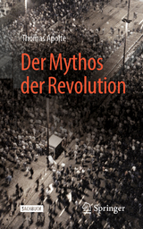 Der Mythos der Revolution - Thomas Apolte