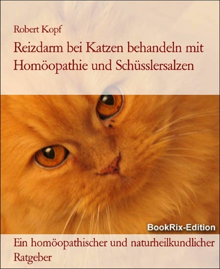 Reizdarm bei Katzen behandeln mit Homöopathie und Schüsslersalzen