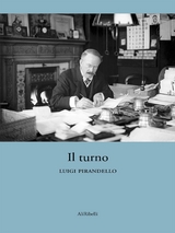 Il turno - Luigi Pirandello