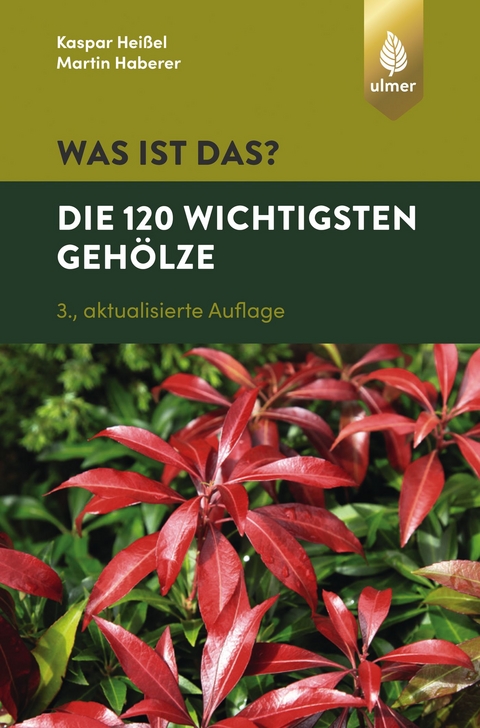 Was ist das? Die 120 wichtigsten Geh&ouml;lze - Kaspar Hei&szlig;el, Martin Haberer