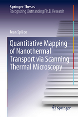 Quantitative Mapping of Nanothermal Transport via Scanning Thermal Microscopy - Jean Spi&egrave;ce