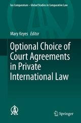 Optional Choice of Court Agreements in Private International Law - 