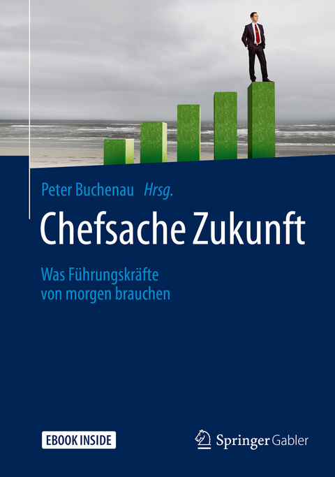 Chefsache Zukunft - 