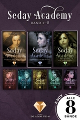 Seday Academy: 8 B&auml;nde in einem Bundle! (Band 1-8) - Karin Kratt