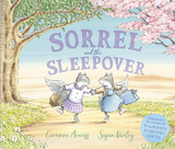 Sorrel and the Sleepover - Corrinne Averiss