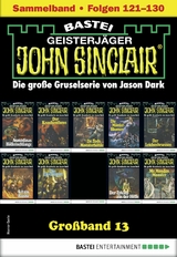 John Sinclair Großband 13 - Jason Dark