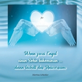 Wenn zwei Engel einen Sohn bekommen ... - Martina Sch&ouml;ckler
