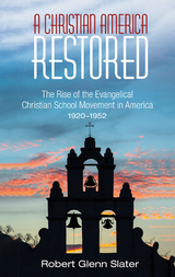 A Christian America Restored - Robert Glenn Slater