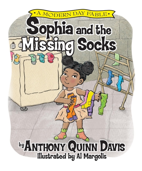 Sophia and the Missing Socks - Anthony Quinn Davis