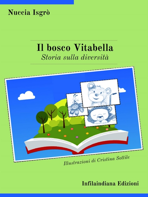 Il bosco Vitabella - Nuccia Isgr&ograve;