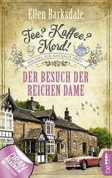 Tee? Kaffee? Mord! Der Besuch der reichen Dame - Ellen Barksdale