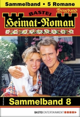 Heimat-Roman Treueband 8 - Andreas Kufsteiner, Verena Kufsteiner, Monika Leitner, Sissi Merz