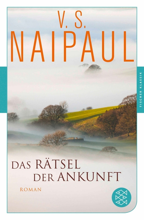 Das R&auml;tsel der Ankunft - V.S. Naipaul