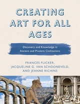 Creating Art for All Ages -  Frances Flicker,  Jeanne Richins,  Jacqueline G. Van Schooneveld