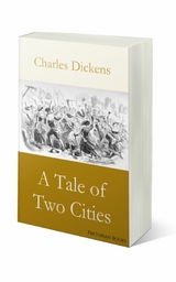 A Tale of Two Cities - Charles Dickens Dickens