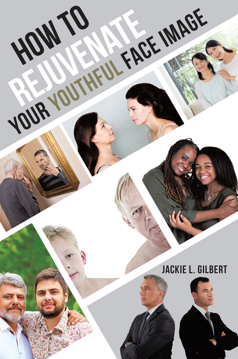 How to Rejuvenate Your Youthful Face Image - Jackie Gilbert