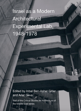 Israel as a Modern Architectural Experimental Lab, 1948–1978