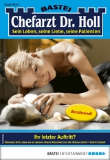 Chefarzt Dr. Holl 1874 - Katrin Kastell