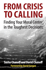 From Crisis to Calling - Sasha Chanoff, David Chanoff