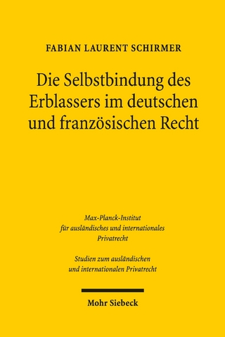 Die Selbstbindung des Erblassers im deutschen und französischen Recht