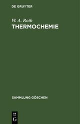 Thermochemie - W. A. Roth