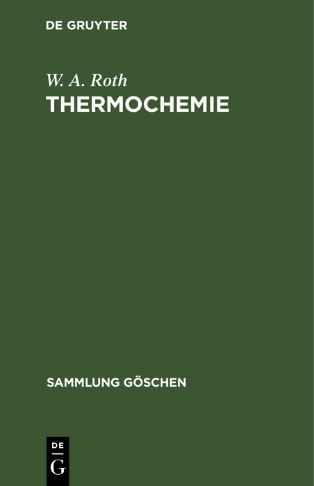 Thermochemie - W. A. Roth